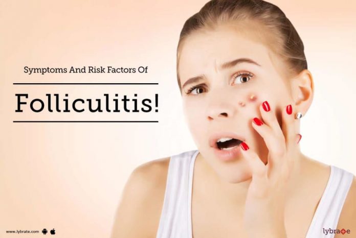 folliculitis symptoms causes