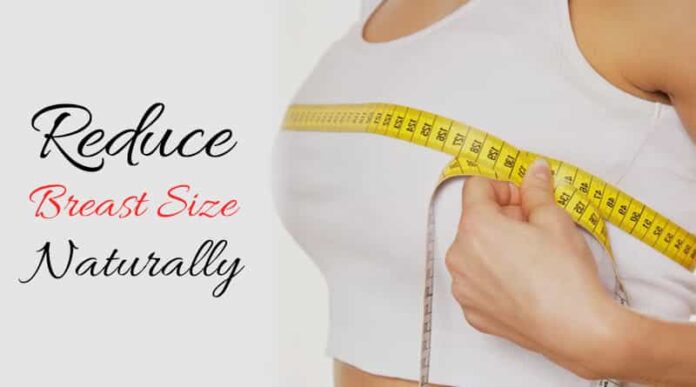 Reduce Breast Size Naturally